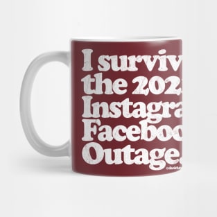 I Survived the 2021 Facebook & Instagram Outage Mug